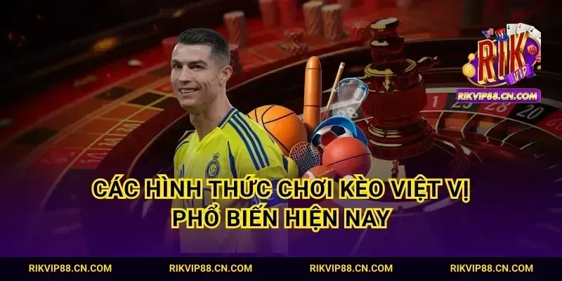 Các hình thức chơi kèo việt vị phổ biến hiện nay