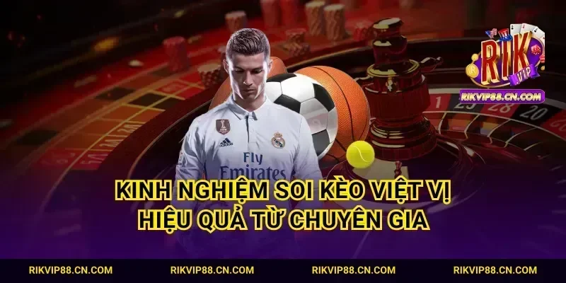 Kinh nghiệm soi kèo việt vị hiệu quả từ chuyên gia